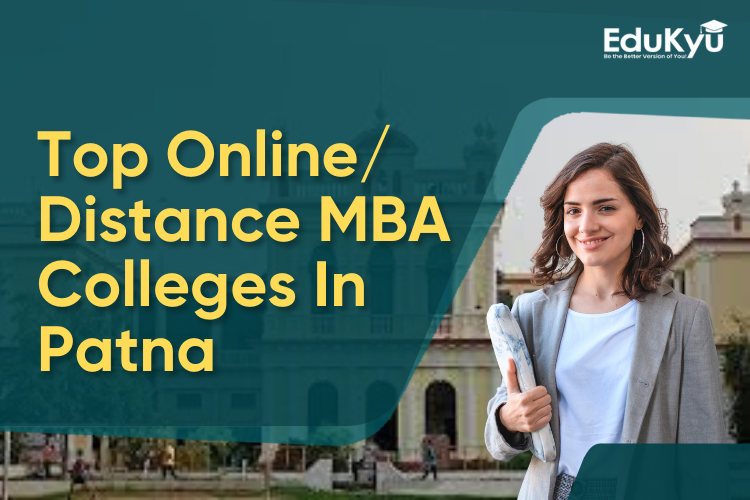 https://edukyu.com/public/Top Distance MBA Colleges In Patna.png